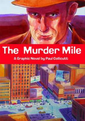 Collicutt, P: The Murder Mile de Paul Collicutt