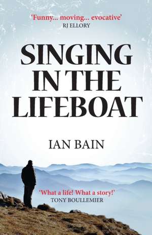 Singing in the Lifeboat de Ian Bain