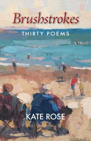 Brushstrokes de Kate Rose