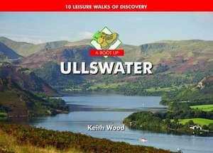 A Boot Up Ullswater de Keith Wood