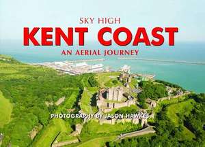 Sky High Kent Coast de Jason Hawkes