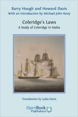 Coleridge's Laws. a Study of Coleridge in Malta. de Barry Hough