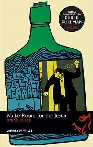 Make Room for the Jester de Stead Jones