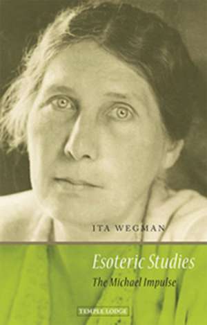 Wegman, I: Esoteric Studies