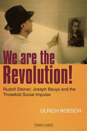 We are the Revolution! de Ulrich Roesch