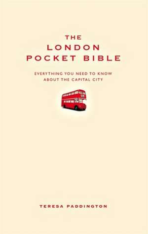 The London Pocket Bible de Teresa Paddington