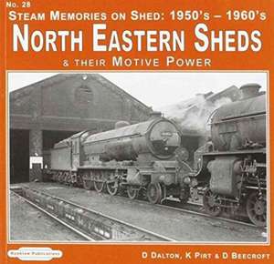 Steam Memories on Shed North Eastern Sheds de D. Dalton