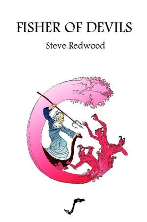 Fisher of Devils de Steve Redwood