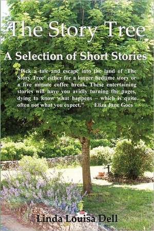 The Story Tree; A Selection of Short Stories de Linda Louisa Dell