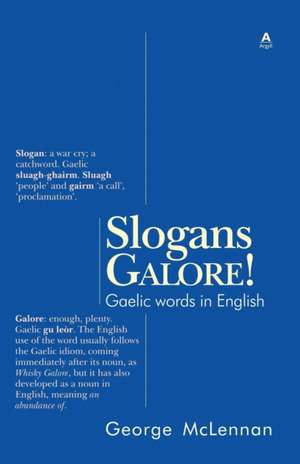 Slogans Galore! de George McLennan