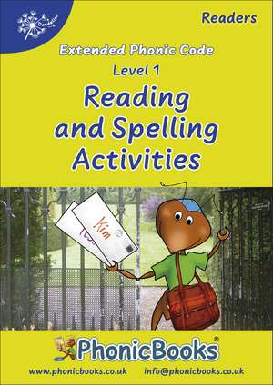 Phonic Books Dandelion Readers Reading and Spelling Activities Vowel Spellings Level 1 (One vowel team for 12 different vowel sounds ai, ee, oa, ur, ea, ow, b‘oo’t, igh, l‘oo’k, aw, oi, ar): Photocopiable Activities Accompanying Dandelion Readers Vowel Spellings Level 1 de Phonic Books