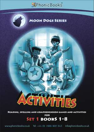 Phonic Books Moon Dogs Set 1 Activities: Photocopiable Activities Accompanying Moon Dogs Set 1 Books for Older Readers (Alphabet at CVC Level) de Phonic Books