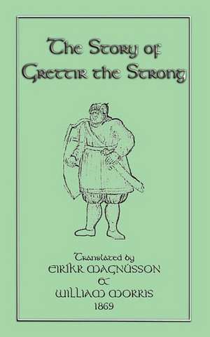 The Story of Grettir the Strong