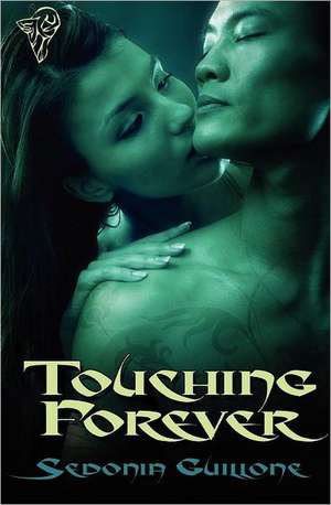 Touching Forever de Sedonia Guillone