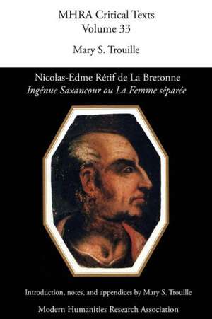 Nicolas-Edme Retif de La Bretonne, 'Ingenue Saxancour Ou La Femme Separee' de Mary Seidman Trouille