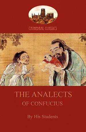 The Analects of Confucius (Aziloth Books): The Fast-Paced Sequel to Kidnapped (Aziloth Books) de Anonymous