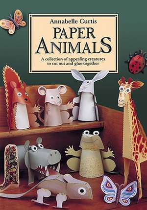 Paper Animals de Annabelle Curtis
