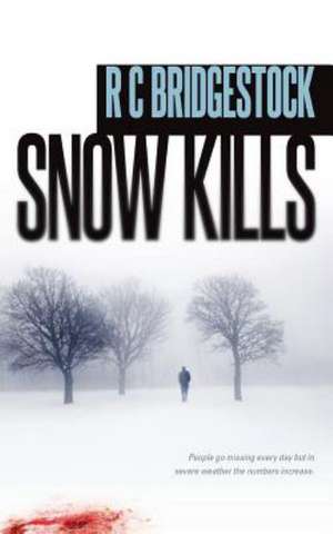 Snow Kills de Rc Bridgestock