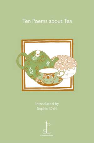 Ten Poems about Tea de Jill Perry