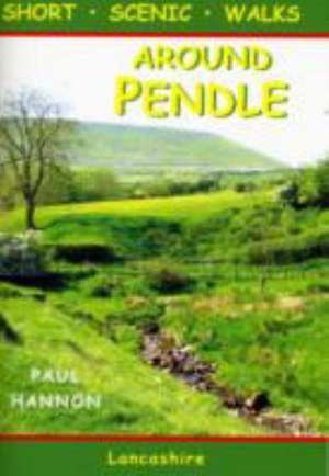 Hannon, P: Around Pendle de Paul Hannon