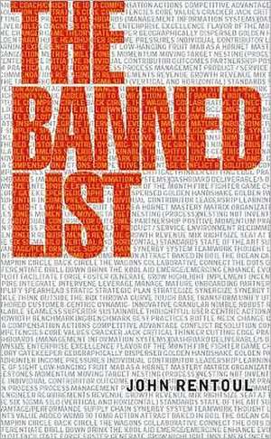 The Banned List de John Rentoul