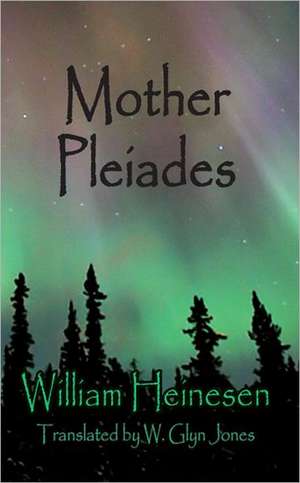 Mother Pleiades de William Heinesen