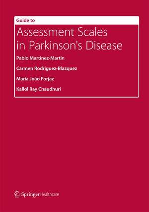 Guide to Assessment Scales in Parkinson’s Disease de Pablo Martinez-Martin