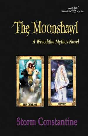 The Moonshawl: A Wraeththu Mythos Novel de Storm Constantine