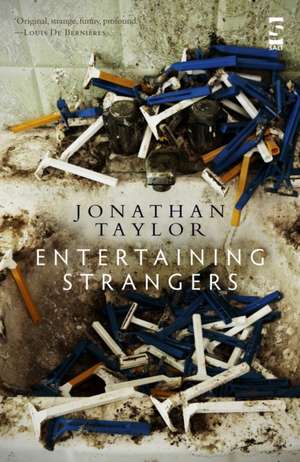 Entertaining Strangers de Jonathan Taylor