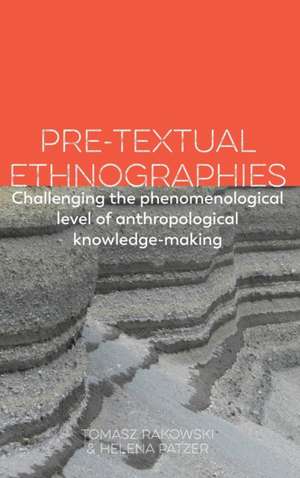 Pre-textual Ethnographies de Helena Patzer