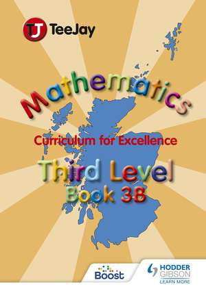 TeeJay Mathematics CfE Third Level Book 3B de James Cairns