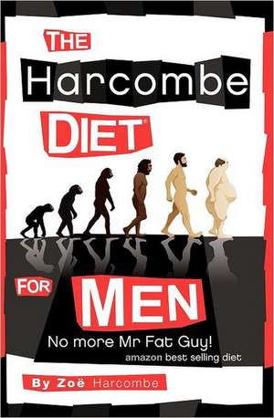 The Harcombe Diet for Men de Zoe Harcombe