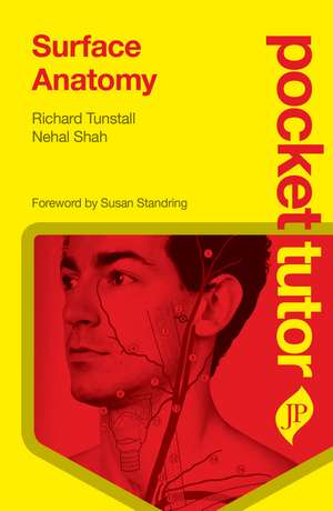 Pocket Tutor Surface Anatomy de Richard Tunstall