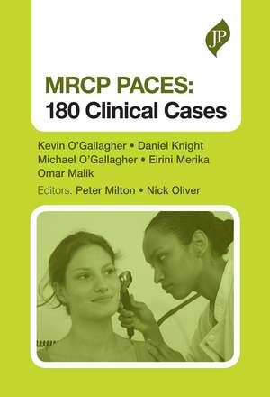 MRCP PACES: 180 Clinical Cases de Nick Oliver