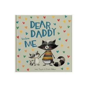 Dear Daddy Love From Me de Lucy Tapper