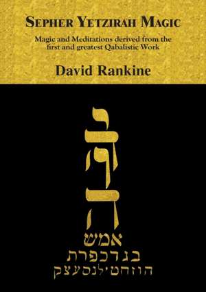 Sepher Yetzirah Magic de David Rankine