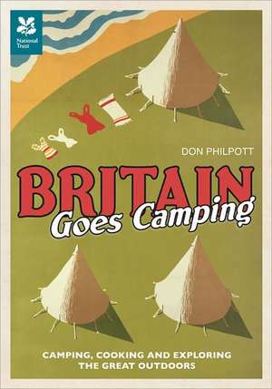 Britain Goes Camping de Don Philpott