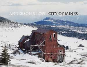 City Of Mines de Anderson & Low