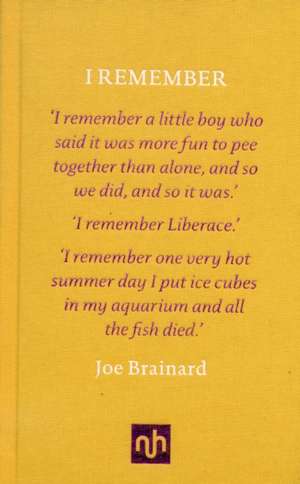 Brainard, J: I Remember