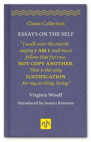 Essays on the Self de Virginia Woolf