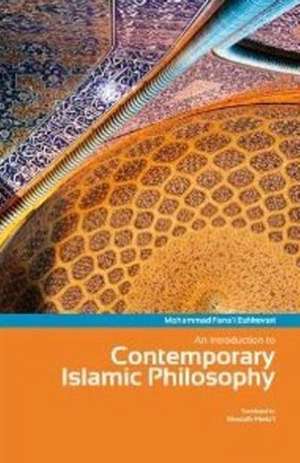 Introduction to Contemporary Islamic Philosophy de Mohammad Fana'I Eshkevari