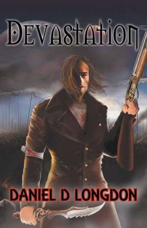 Devastation de Daniel D. Longdon