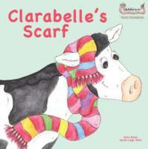 Bates, S: Clarabelle's Scarf