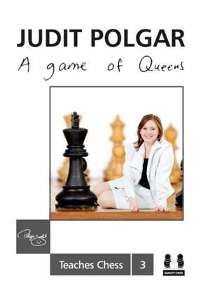 Game of Queens de Judit Polgar