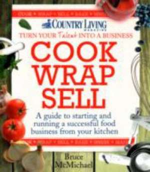 Cook Wrap Sell de Bruce McMichael