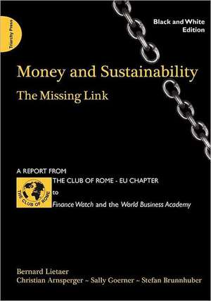 Money and Sustainability de Bernard Lietaer