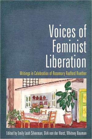 Voices of Feminist Liberation de Emily Leah Silverman