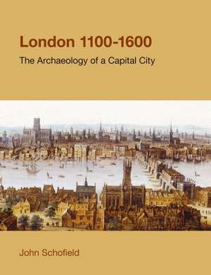 London, 1100-1600 de John Schofield