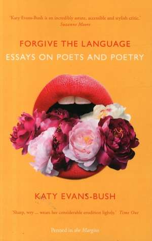 Forgive the Language de Katy Evans-Bush