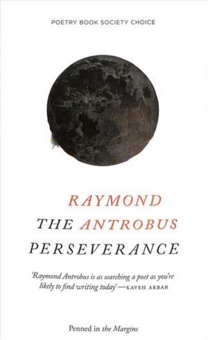 Perseverance de Raymond Antrobus